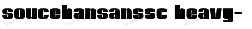 soucehansanssc heavy字体转换